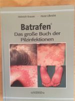 Batrafen - Das große Buch der Pilzinfektionen Hessen - Darmstadt Vorschau