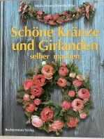 Buch „Schöne Kränze und Girlanden selber machen“ Baden-Württemberg - Neresheim Vorschau