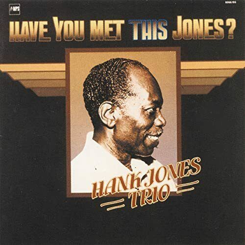 Have You Met This Jones - Hank Jones Trio - Jazz-  CD in München