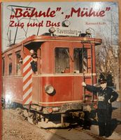 Buch " Bähnle, Mühle, Zug und Bus" Baden-Württemberg - Weingarten Vorschau