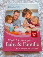 Buch köstlich kochen für baby und familie Bayern - Bernhardswald Vorschau