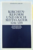 Hermann Jakobs – Kirchenreform und Hochmittelalter Bayern - Bayreuth Vorschau
