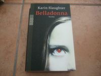 Karin Slaughter : Belladonna Thriller, Taschenbuch Niedersachsen - Wunstorf Vorschau