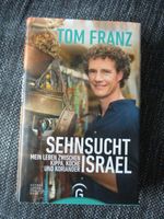 Tom Franz "Sehnsucht Israel - Kippa, Küche, Koriander" Buch Reise Nordrhein-Westfalen - Dülmen Vorschau