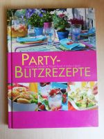 Buch Party Blitzrezepte Kochbuch Sachsen - Oberschöna Vorschau