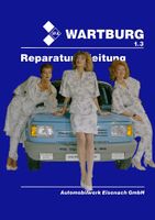 Wartburg 1.3 - Reparaturhandbuch Berlin - Dahlem Vorschau