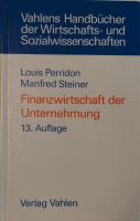 Perridon / Steiner: Finanzwirtschaft der Unternehmung Bayern - Würzburg Vorschau