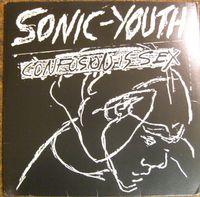 Sonic Youth – Confusion Is Sex Vinyl, LP, Album, Reissue US 1987 Hessen - Buseck Vorschau