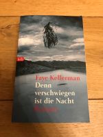 Faye Kellerman - Denn verschwiegen ist die Nacht Baden-Württemberg - Mannheim Vorschau