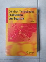 Produktion und Logistik von Günther und Tempelmeier, 8. Auflage Baden-Württemberg - Ubstadt-Weiher Vorschau
