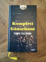Sophie Passmann "Komplett Gänsehaut", gebundene Ausgabe, Buch Hamburg-Nord - Hamburg Winterhude Vorschau