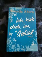 Cecelia Ahern Ich habe dich im Gefühl Burglesum - St. Magnus Vorschau