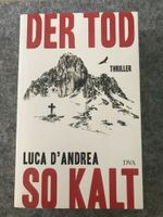 Der Tod so kalt von Luca D‘Andrea Mülheim - Köln Holweide Vorschau