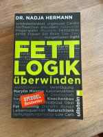 Fett Logik überwinden Dr. Nadja Hermann Niedersachsen - Lilienthal Vorschau