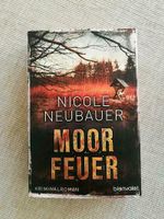 Buch "Moorfeuer" von Nicole Neubauer Nordrhein-Westfalen - Jülich Vorschau