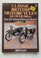 2 x Bob Currie: Classic British Motorcycles of over 500 cc u.a. Niedersachsen - Marklohe Vorschau