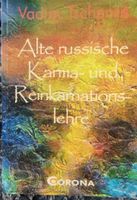 Vadim Tschenze-Alte russische Karma und Reinkarnationslehre Bayern - Saldenburg Vorschau