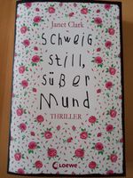 Buch Schweig Still süsser Mund - Janet Clark Rheinland-Pfalz - Kerzenheim Vorschau