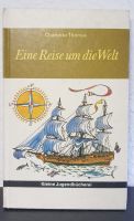 DDR Kleine Jugendbücherei " Eine Reise um die Welt " 1.Auflage Dresden - Cossebaude Vorschau