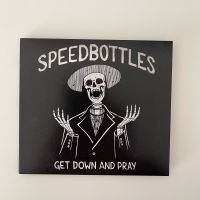 CD Speedbottles | get down and pray | Album 2023 Rheinland-Pfalz - Idar-Oberstein Vorschau