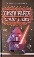 Darth Paper schlägt zurück Kiel - Elmschenhagen-Nord Vorschau