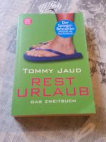 Tommy Jaud Rest Urlaub das Zweitbuch Fischer Buch Niedersachsen - Emsbüren Vorschau