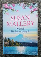 Susan Mallery - Wo die Sterne sich spiegeln Taschenbuch 2023 Bayern - Lauf a.d. Pegnitz Vorschau