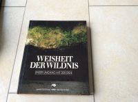 Weisheit der Wildnis.Unser Umgang mit der Erde- geb. Buch wwf Nordrhein-Westfalen - Moers Vorschau