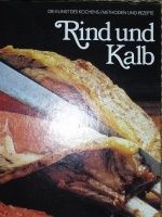 Buch Die Kunst des Kochens/Methoden und Rezepte: Rind und Kalb Düsseldorf - Pempelfort Vorschau