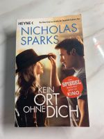 Kein Ort ohne Dich von Nicholas Sparks Nordrhein-Westfalen - Gladbeck Vorschau