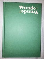 Wunde/ r - Ein Begleitbuch in Krise und Brise, andere Zeiten Bayern - Freilassing Vorschau