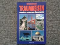 ✨Buch. Bildband. Traumreisen. Dieter Kronzucker. ⭐Neuwertig. Nordrhein-Westfalen - Kerpen Vorschau