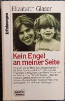 Kein Engel an meiner Seite, Buch v. Elisabeth Glaser Rheinland-Pfalz - Kastellaun Vorschau