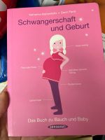 Schwangerschaft und Geburt das Buch zu Bauch und Baby Nordrhein-Westfalen - Arnsberg Vorschau