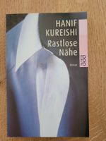 Hanif Kureishi : Rastlose Nähe - Roman Duisburg - Duisburg-Mitte Vorschau