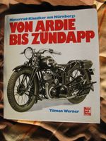 Buch oldtimer von ardie bis zündapp werner nürnberg motorrad alt Bayern - Bad Aibling Vorschau