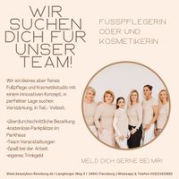 Wir suchen Verstärkung im Bereich Fußpflege & Kosmetik (TZ/VZ) Schleswig-Holstein - Handewitt Vorschau