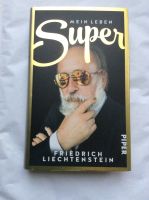 Friedrich Liechtenstein Super Mein Leben Gebunden Neuwertig Nordrhein-Westfalen - Mönchengladbach Vorschau