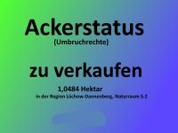 Ackerstatus, Umbruchrechte zu verkaufen Niedersachsen - Dannenberg (Elbe) Vorschau