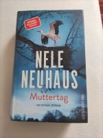 Muttertag von Nele Neuhaus (2018, Gebundene Ausgabe) Brandenburg - Schulzendorf bei Eichwalde Vorschau