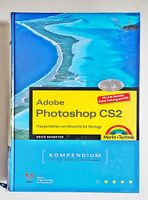 Adobe Photoshop CS2 Buch Hamburg-Nord - Hamburg Fuhlsbüttel Vorschau