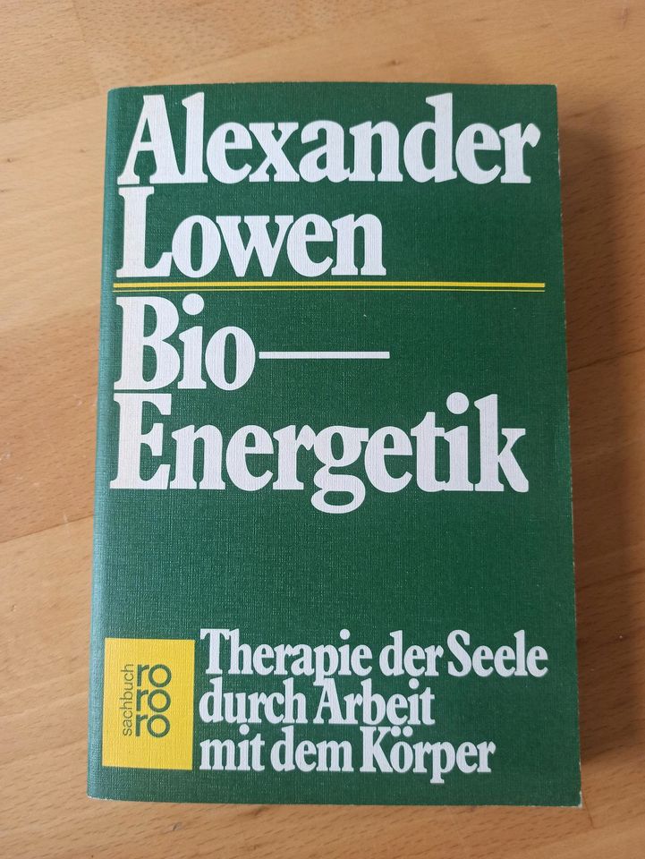 Alexander Lowen BIO-ENERGETIK Therapie d. Seele durch Arbeit in Düsseldorf