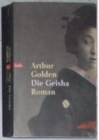 Die Geisha, Roman zum Film von Arthur Golden, Taschenbuch Nordrhein-Westfalen - Castrop-Rauxel Vorschau