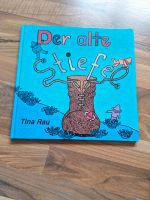 Buch der alte stiefel von tina rau rarität Niedersachsen - Quakenbrück Vorschau