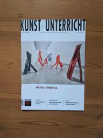 K+U Kunst und Unterricht Nr. 449/450 METALL ÜBERALL Berlin - Neukölln Vorschau