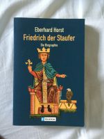 Buch Friedrich der Staufer von Eberhard Horst Niedersachsen - Alfhausen Vorschau