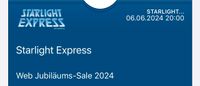 Starlight Express 6.6. 20:00 Jubiläumssale 36€- Tausch möglich Essen - Essen-Borbeck Vorschau