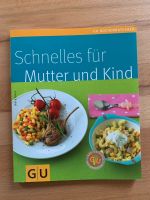Buch / Kochbuch / Ratgeber Schnelles für Mutter und Kind von GU Niedersachsen - Bad Fallingbostel Vorschau