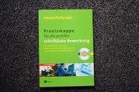 Hesse, Praxismappe für die perfekte schriftliche Bewerbung,mit CD Bayern - Puchheim Vorschau