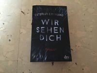 Buch Thriller „Wir sehen dich“ Stephanie Marland (NP 9,95 €) top Bayern - Moosburg a.d. Isar Vorschau